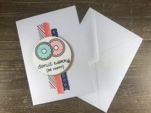 Greeting Card - Donut Worry